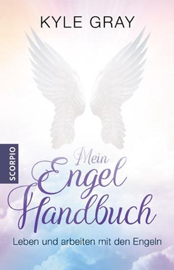 Mein Engel Handbuch - Kyle Gray (Buch)