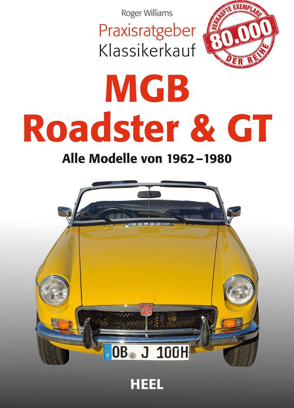 Praxisratgeber Klassikerkauf MGB Roadster & GT - Roger Williams (Buch)