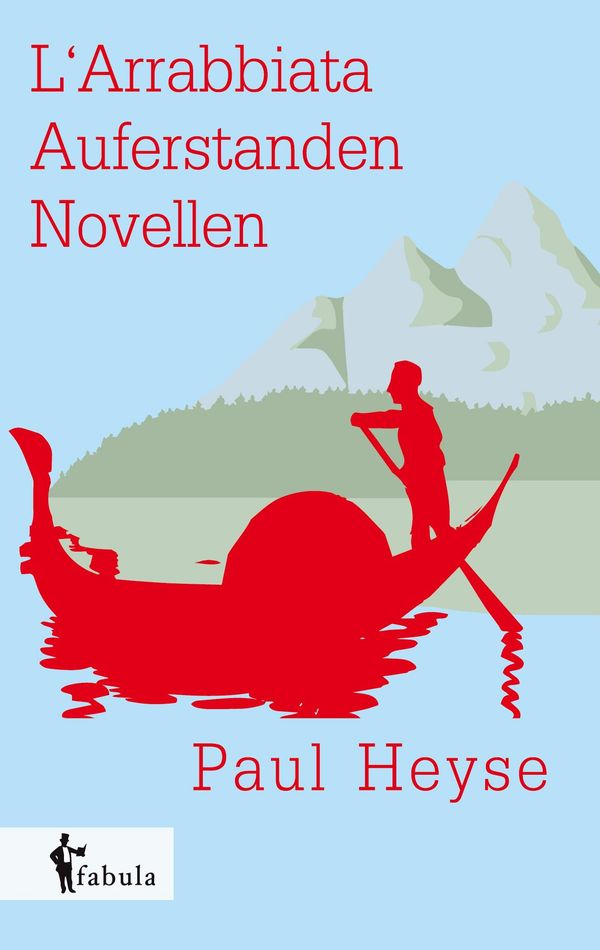 LArrabbiata, Auferstanden - Paul Heyse (Buch)
