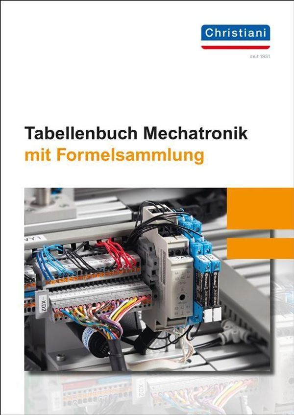 Tabellenbuch Mechatronik mit Formelsammlung - Markus Bruckmeier (Buch)