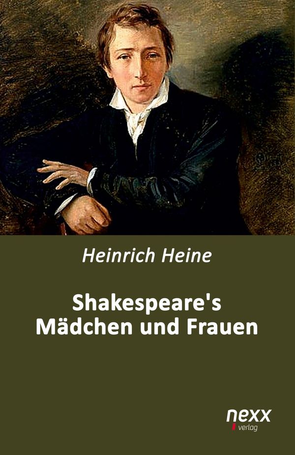 Shakespeares Mädchen und Frauen - Heinrich Heine (Buch)