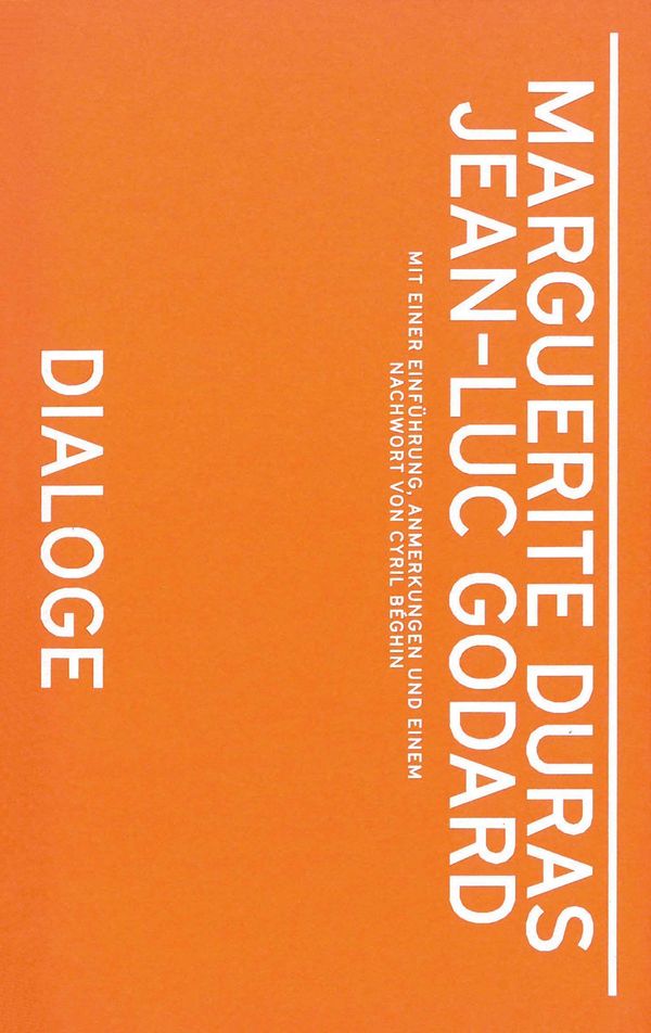 Marguerite Duras, Jean-Luc Godard. Dialoge - Marguerite Duras (Buch)