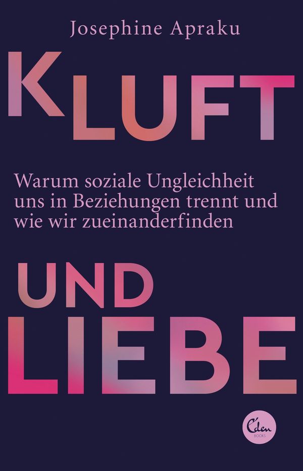 Kluft und Liebe - Josephine Apraku (Buch)