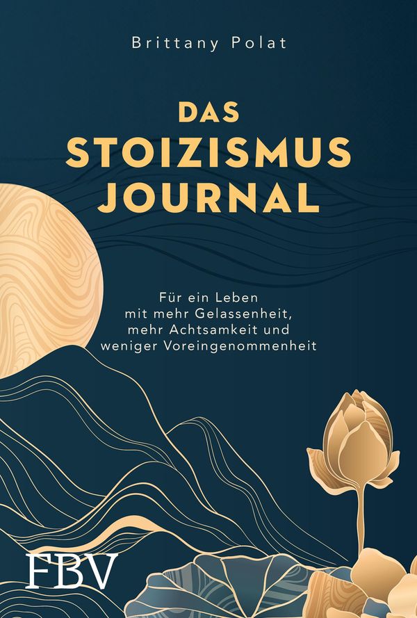 Das Stoizismus-Journal - Brittany Polat (Buch)