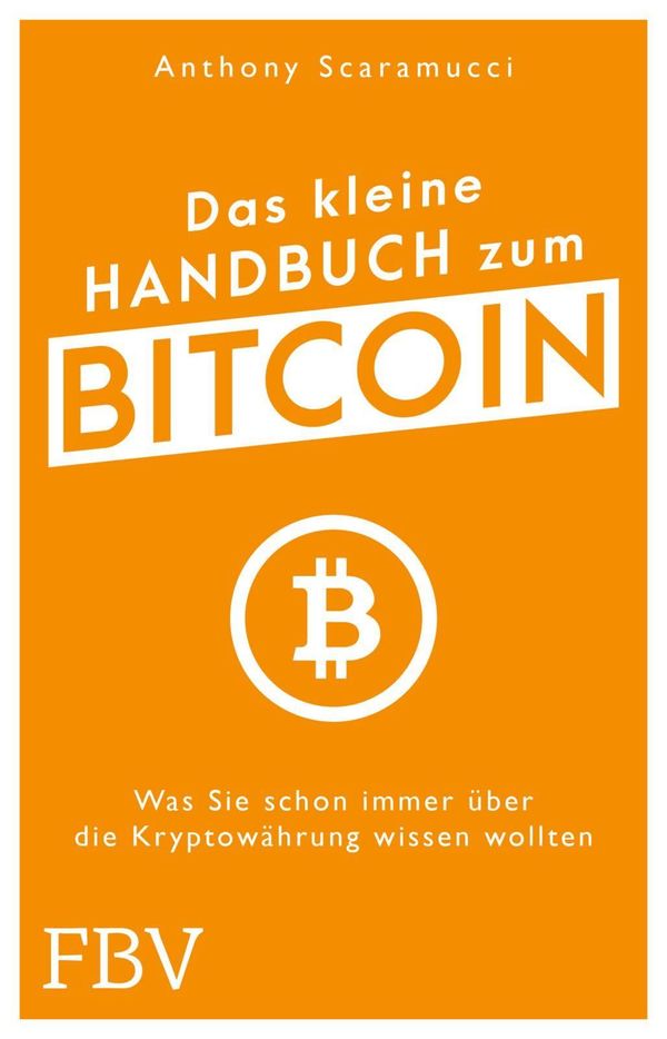 Das kleine Handbuch zum Bitcoin - Anthony Scaramucci (Buch)