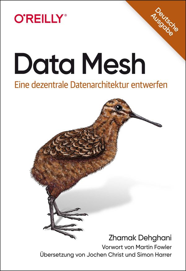 Data Mesh - Zhamak Dehghani (Buch)