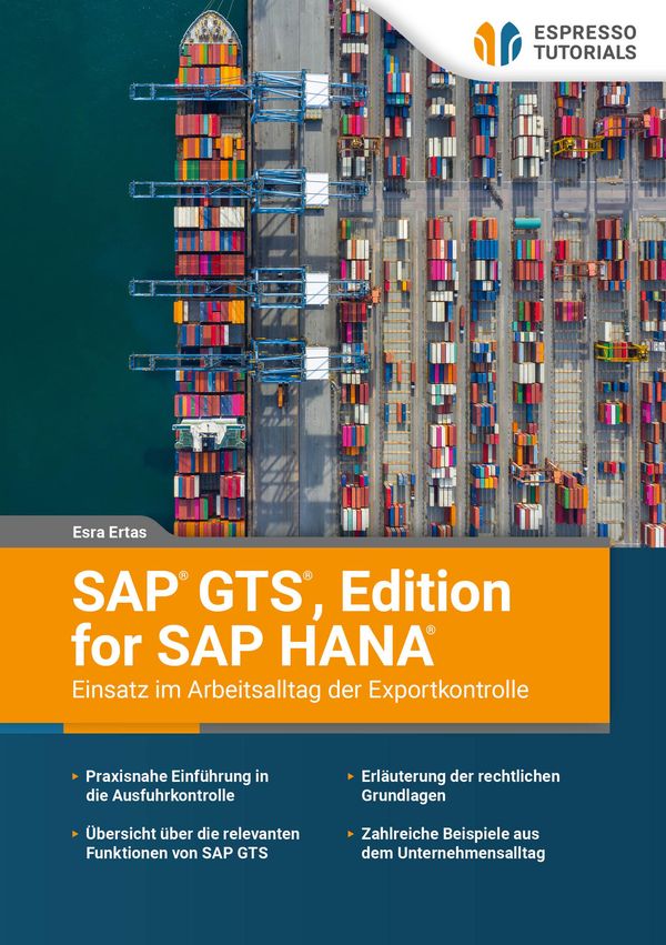 SAP GTS, Edition for SAP HANA - Einsatz im Arbeitsalltag der Export...