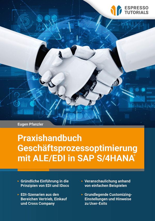 Praxishandbuch Geschäftsprozessoptimierung mit ALE/EDI in SAP S/4 H...