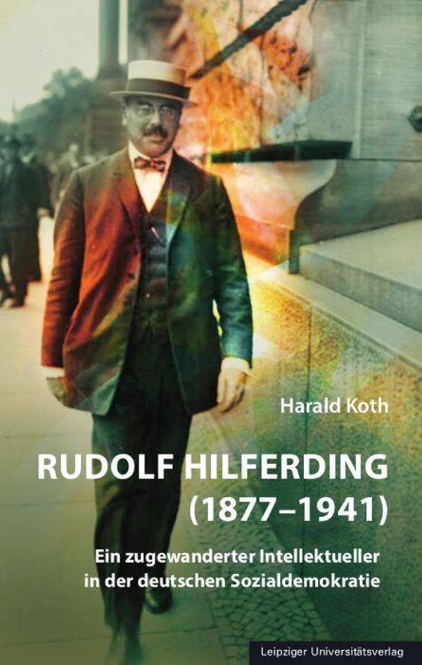 Rudolf Hilferding (1877-1941) - Harald Koth (Buch)