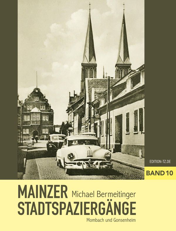Mainzer Stadtspaziergänge X - Michael Bermeitinger (Buch)