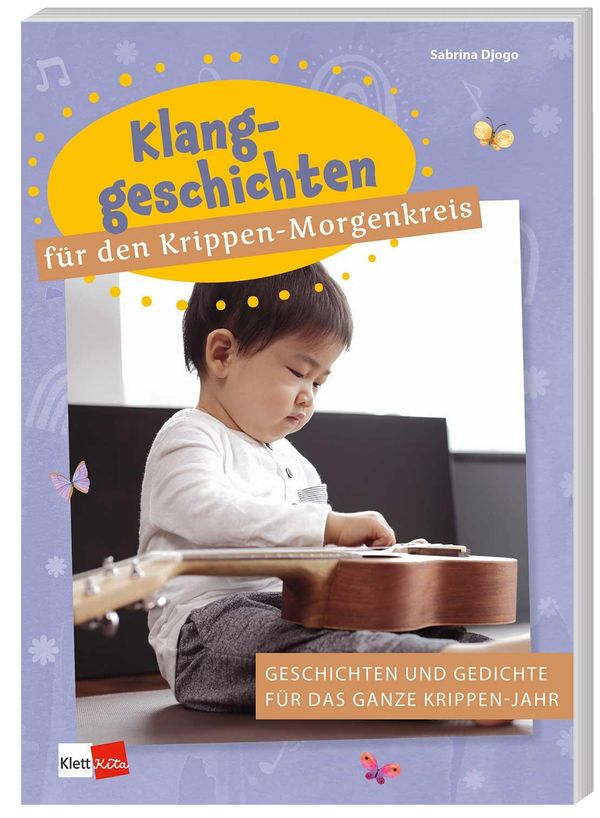Klanggeschichten für den Krippen-Morgenkreis - Sabrina Djogo (Buch)