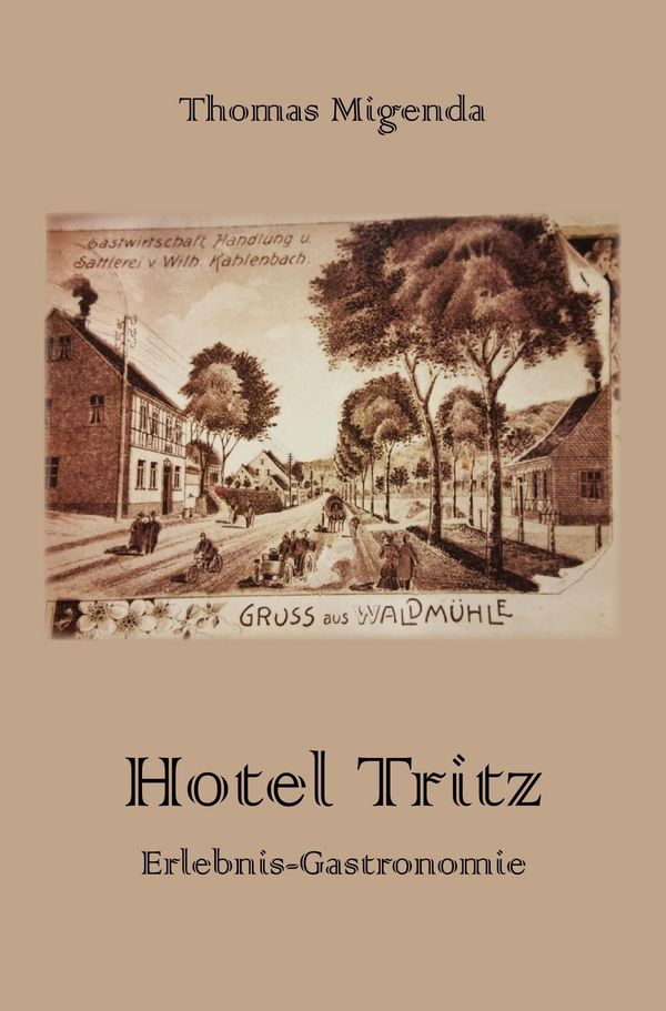 Hotel Tritz - Thomas Migenda (Buch)