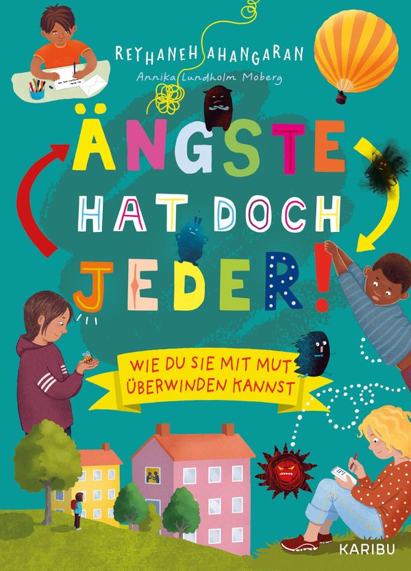 Ängste hat doch jeder! - Wie du sie mit Mut überwinden kannst (Buch)