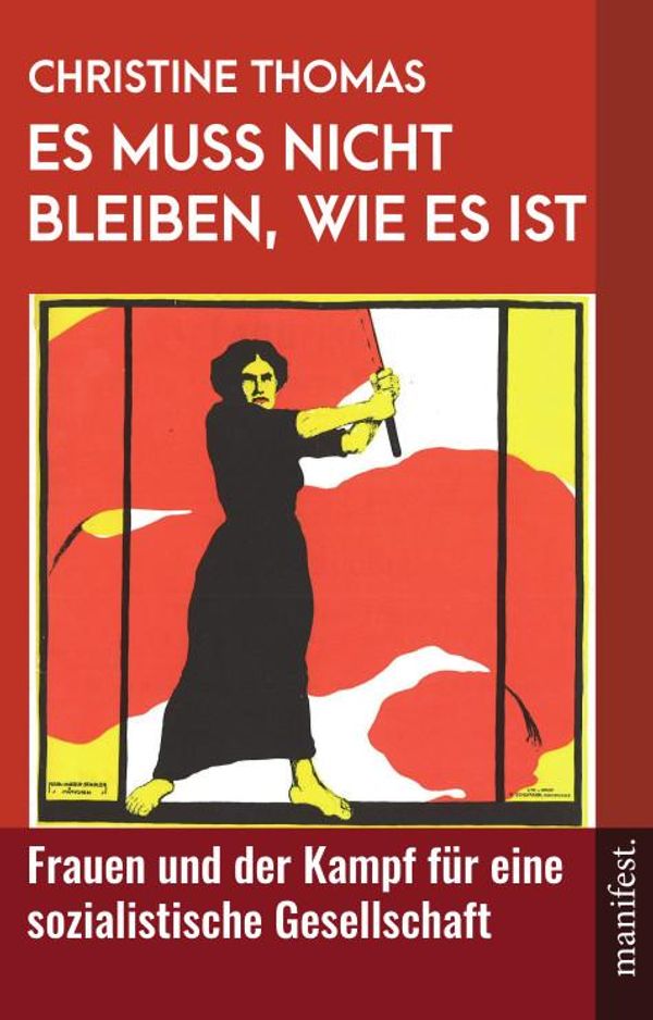 Es muss nicht bleiben, wie es ist - Christine Thomas (Buch)