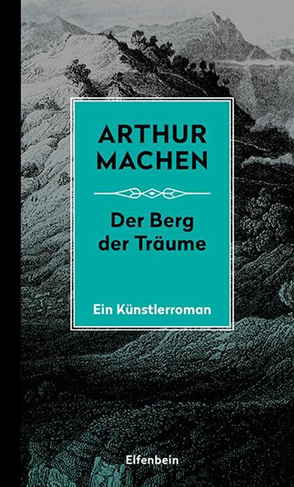 Die Berg der Träume - Arthur Machen (Buch)