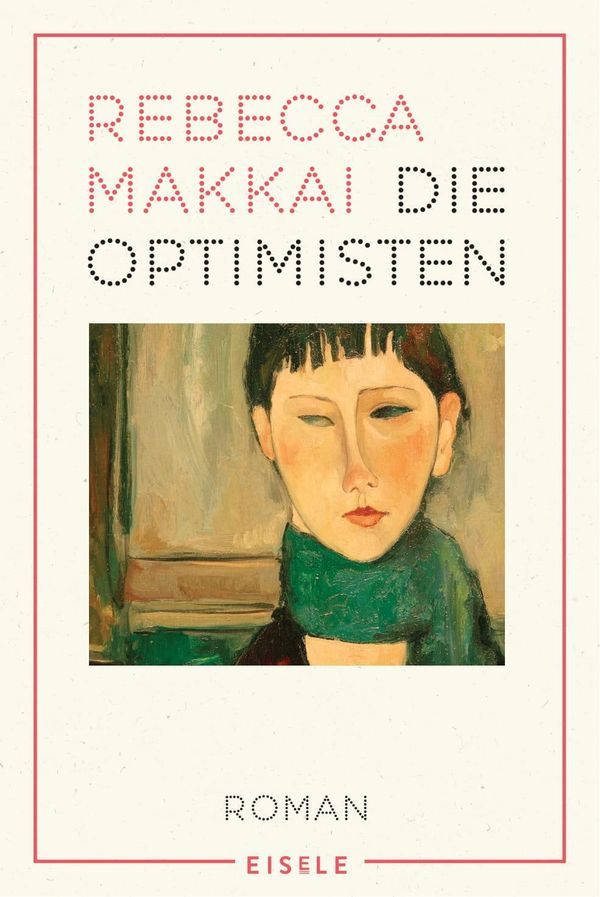 Die Optimisten - Rebecca Makkai (Buch)