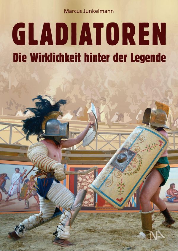 Gladiatoren - Marcus Junkelmann (Buch)