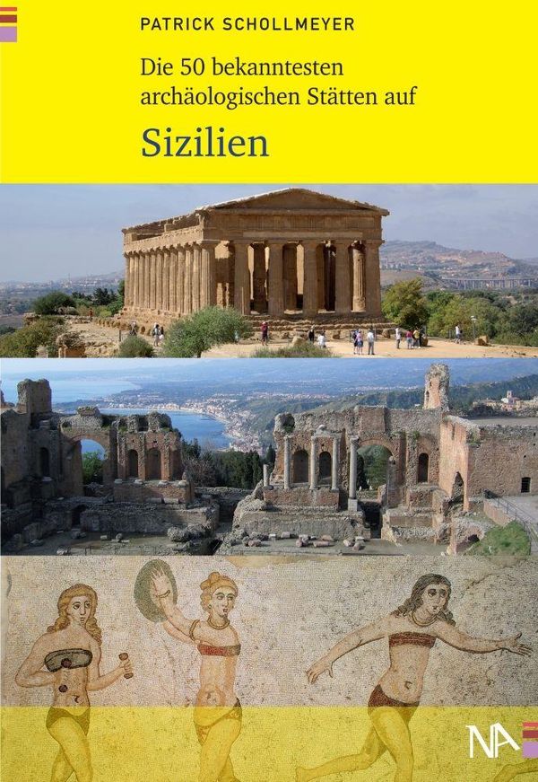 Die 50 bekanntesten archäologischen Stätten auf Sizilien (Buch)