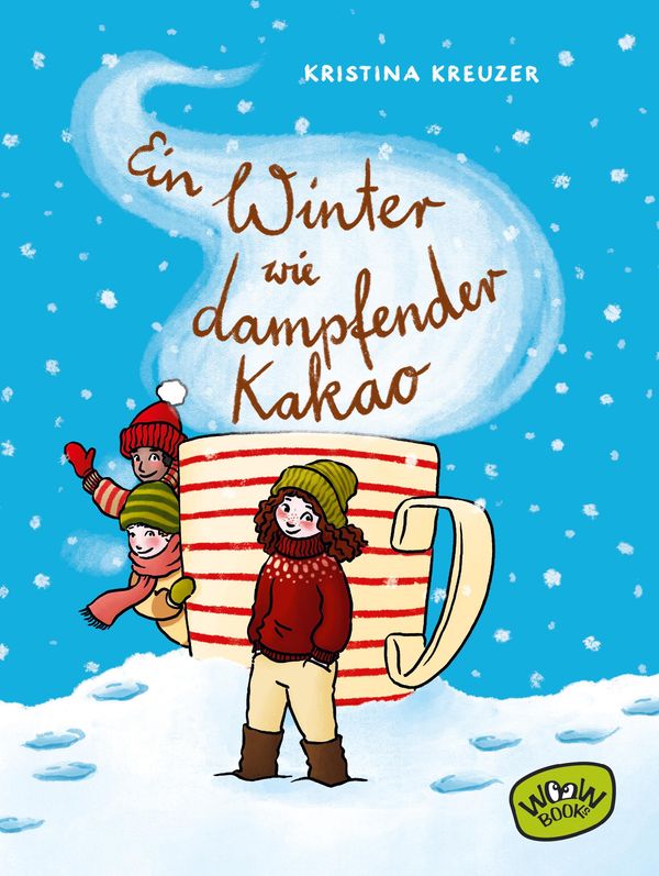 Ein Winter wie dampfender Kakao - Kristina Kreuzer (Buch)