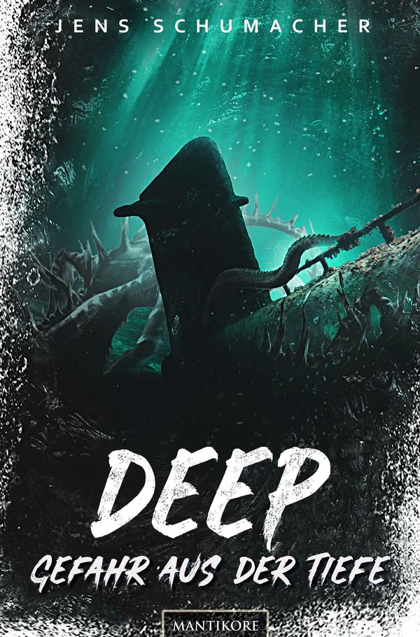 Deep - Gefahr aus der Tiefe - Jens Schumacher (Buch)