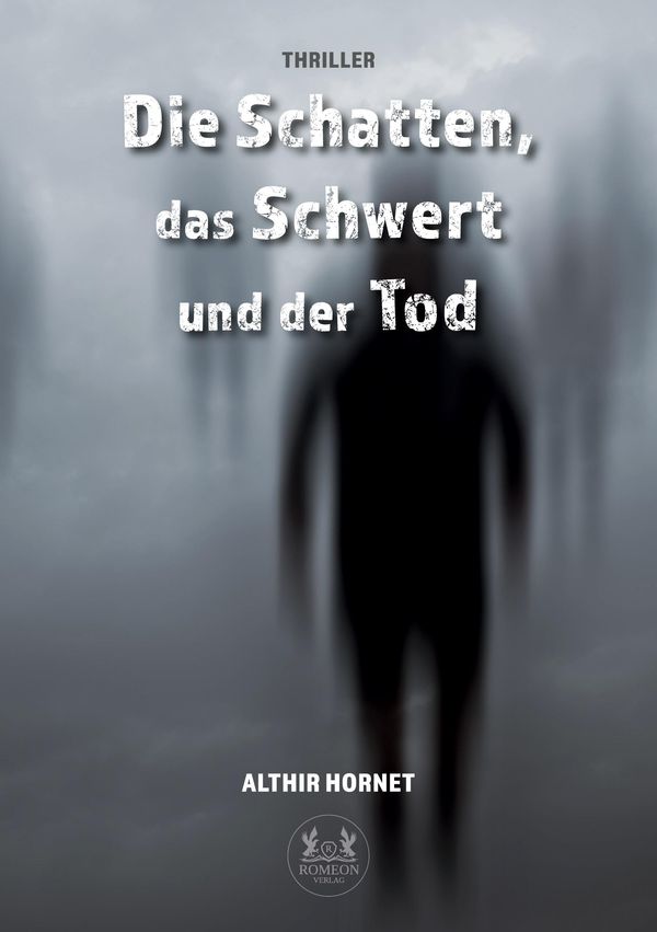 Die Schatten, das Schwert und der Tod - Althir Hornet (Buch)