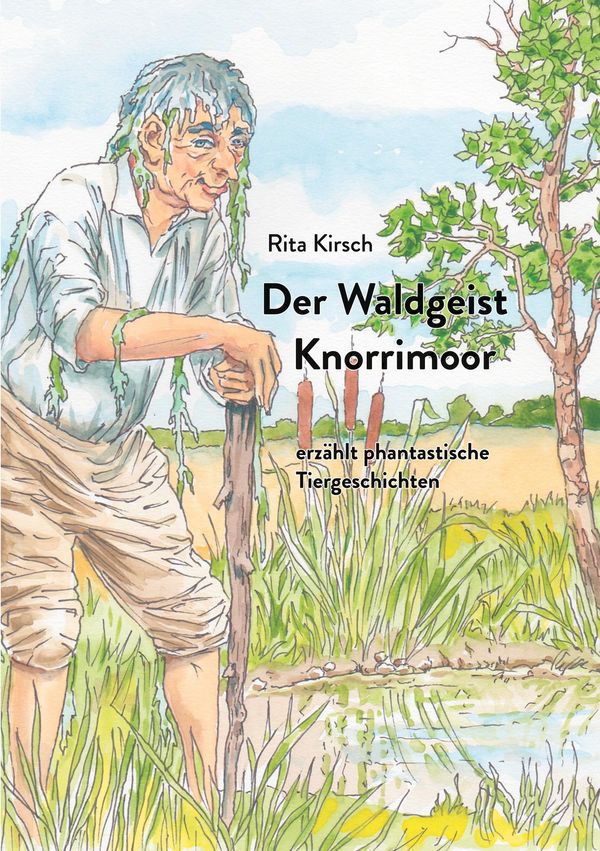 Der Waldgeist Knorrimoor erzählt phantastische Tiergeschichten (Buch)