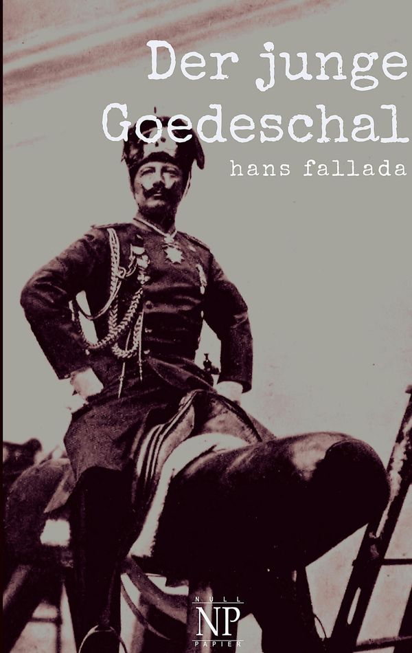 Der junge Goedeschal - Hans Fallada (Buch)