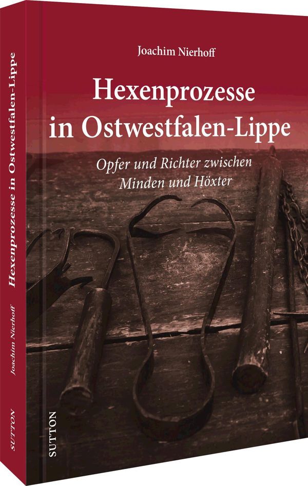 Hexenprozesse in Ostwestfalen-Lippe - Joachim Nierhoff (Buch)