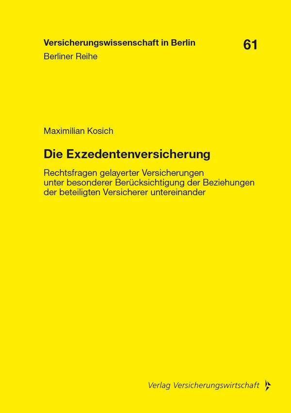 Die Exzedentenversicherung - Maximilian Kosich (Buch)