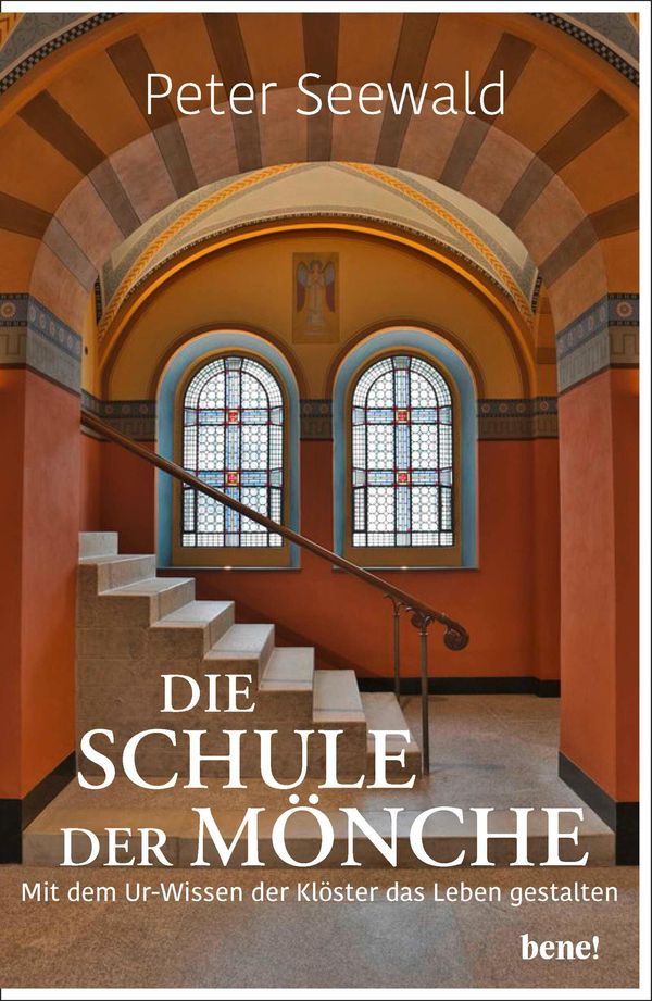 Die Schule der Mönche - Peter Seewald (Buch)