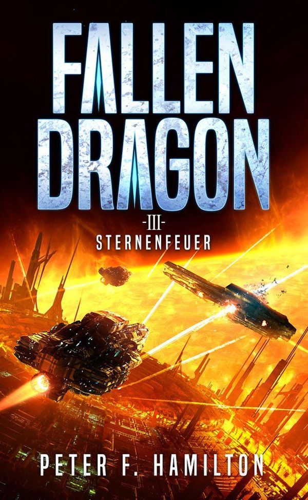 Fallen Dragon 3 - Peter F. Hamilton (Buch)
