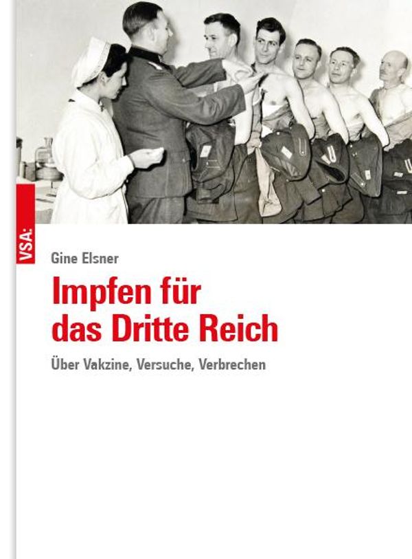Impfen für das Dritte Reich - Gine Elsner (Buch)