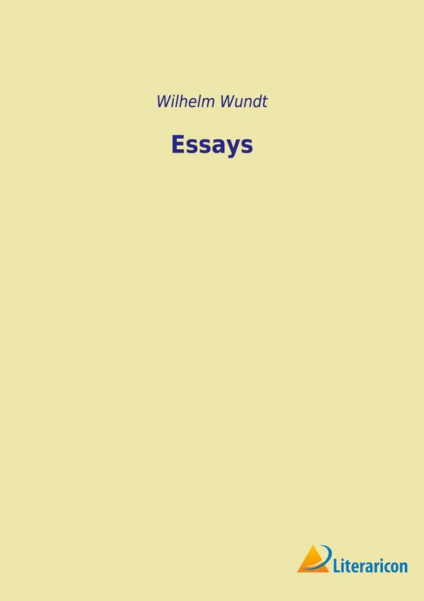Essays - Wilhelm Wundt (Buch)