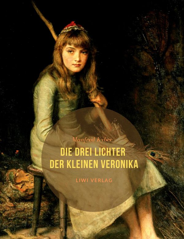 Die drei Lichter der kleinen Veronika - Manfred Kyber (Buch)