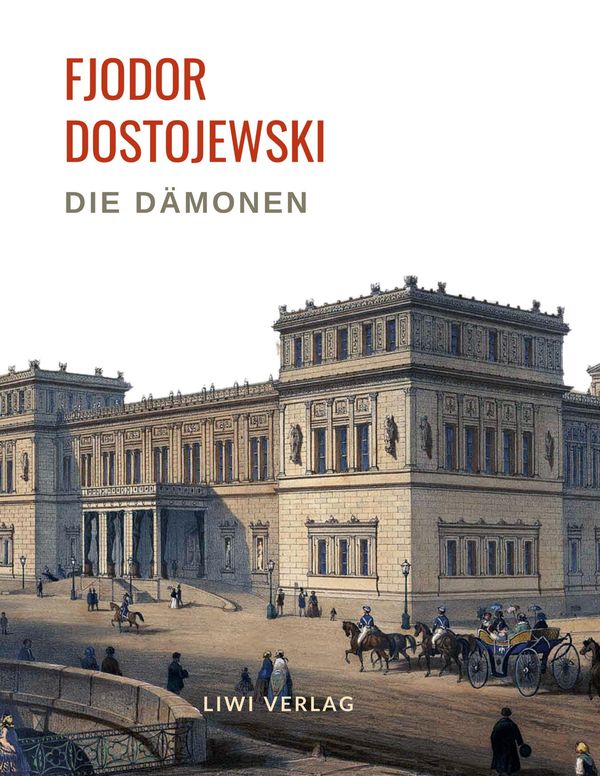 Fjodor Dostojewski: Die Dämonen. Vollständige Neuausgabe. (Buch)