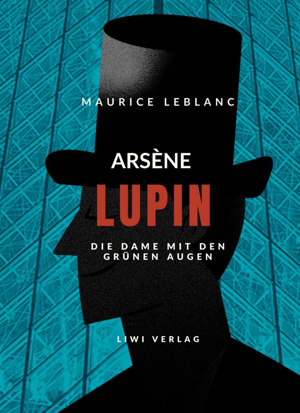 Arsène Lupin - Die Dame mit den grünen Augen - Maurice Leblanc (Buch)
