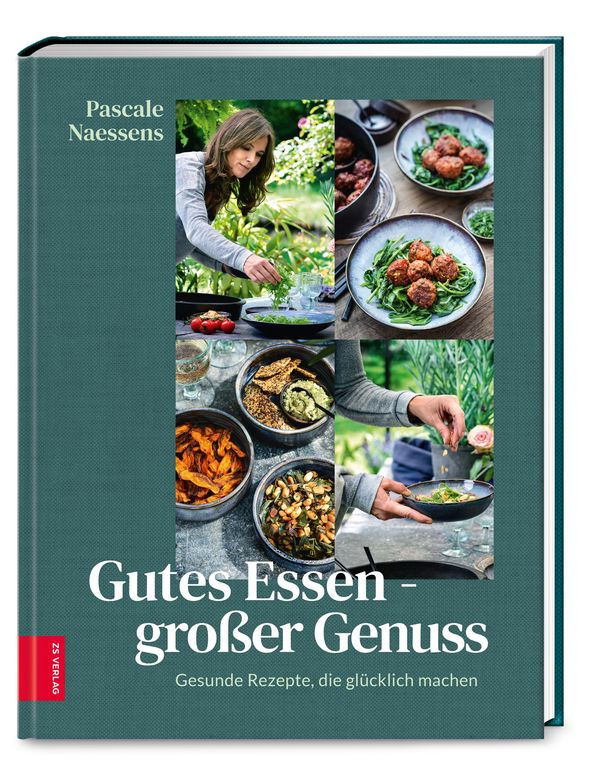 Gutes Essen - Großer Genuss - Pascale Naessens (Buch)