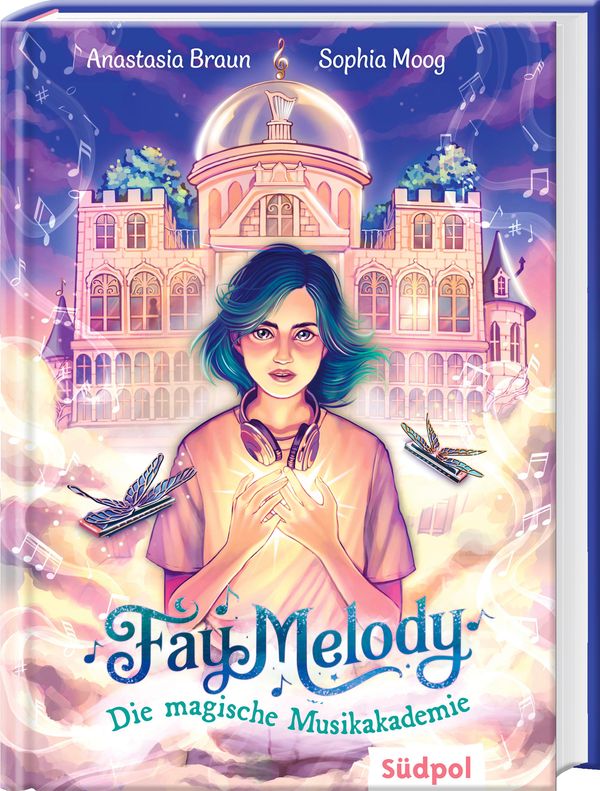 Fay Melody - Die magische Musikakademie - Anastasia Braun (Buch)