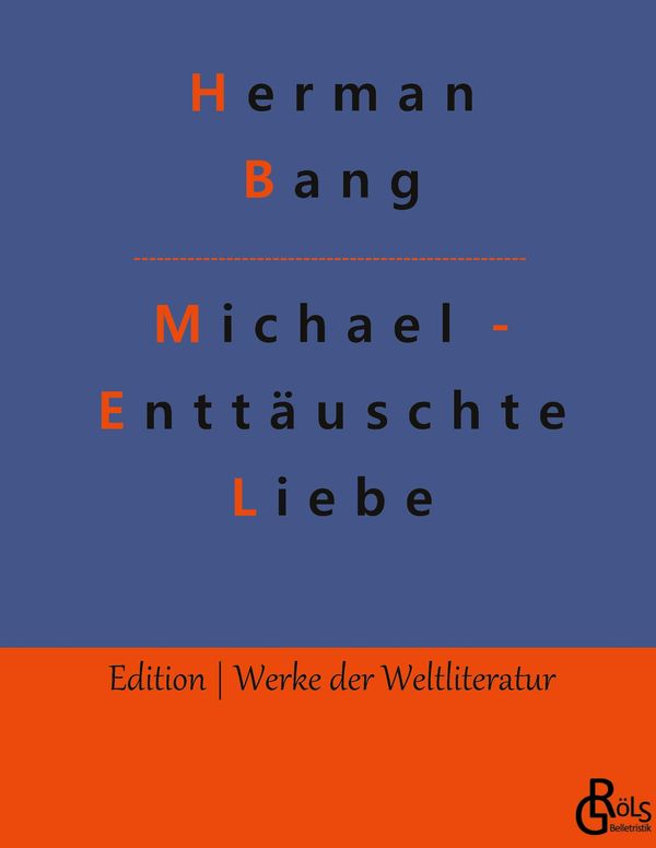 Michael - Enttäuschte Liebe - Herman Bang (Buch)