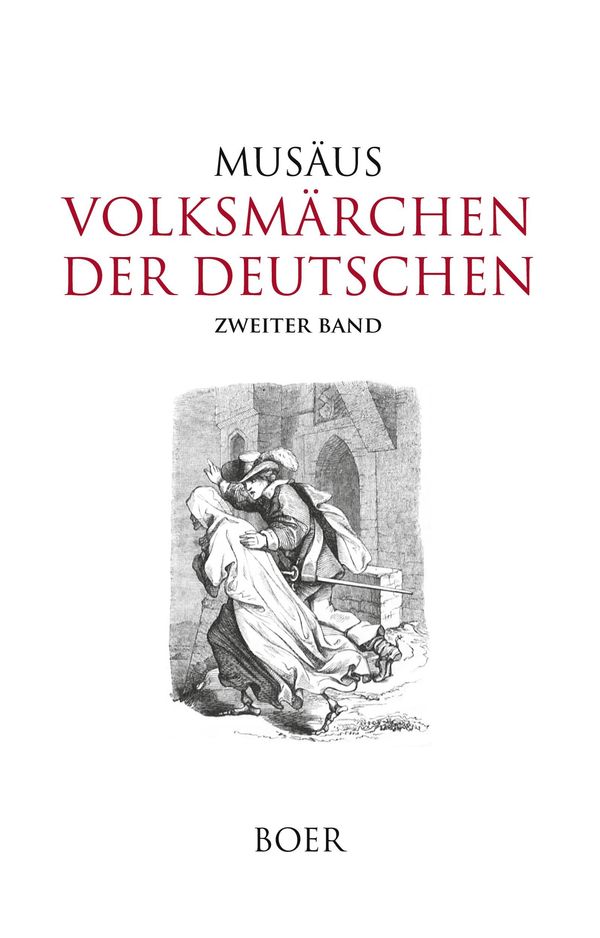 Volksmärchen der Deutschen, Zweiter Band - Johann Karl August Musäus