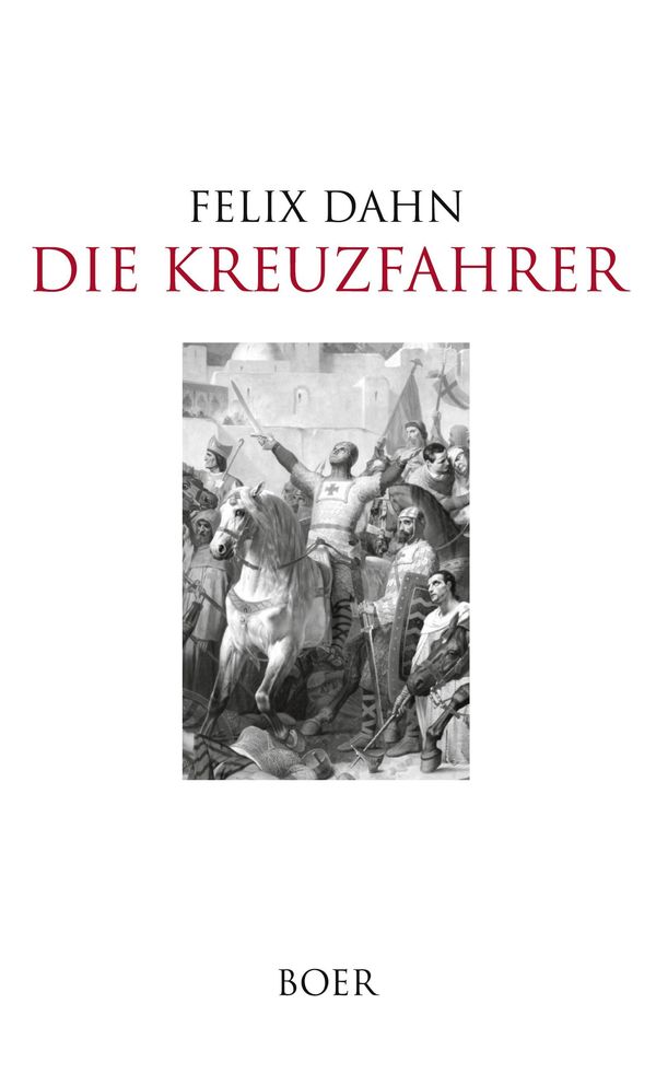 Die Kreuzfahrer - Felix Dahn (Buch)