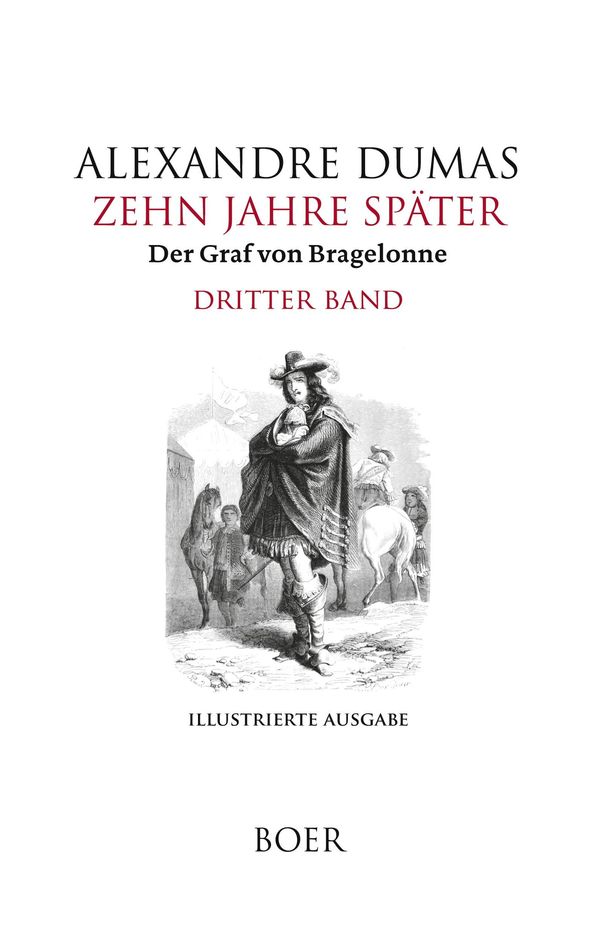 Zehn Jahre später oder Der Graf von Bragelonne Band 3 (Buch)