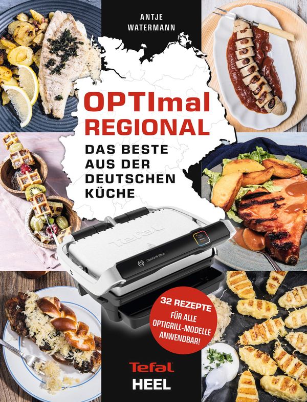 OPTImal Regional - Das Grillbuch für den OPTIgrill von Tefal (Buch)