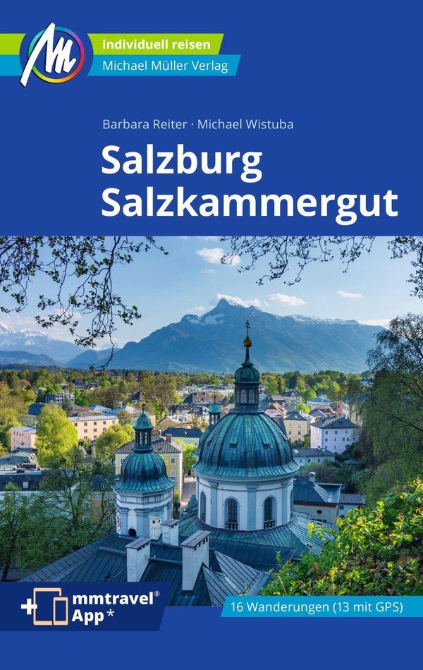 MICHAEL MÜLLER Reiseführer Salzburg & Salzkammergut - Barbara Reiter
