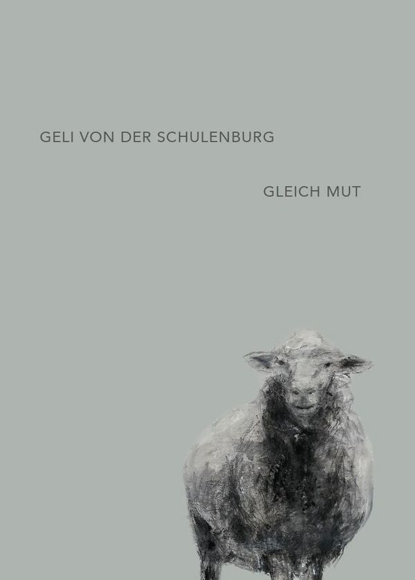Gleich Mut - Geli von der Schulenburg (Buch)