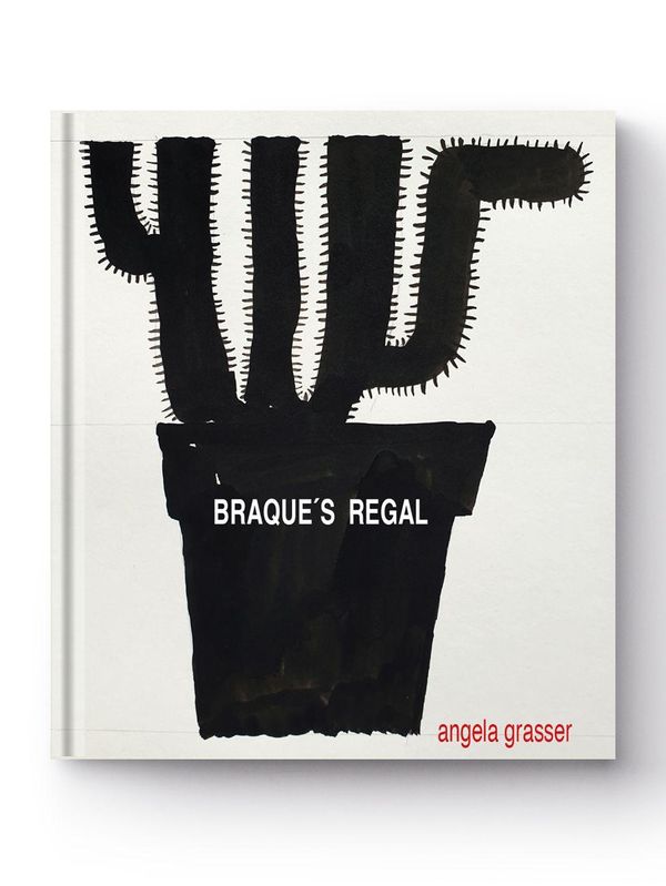 Braque`s Regal - Angela Grasser (Buch)