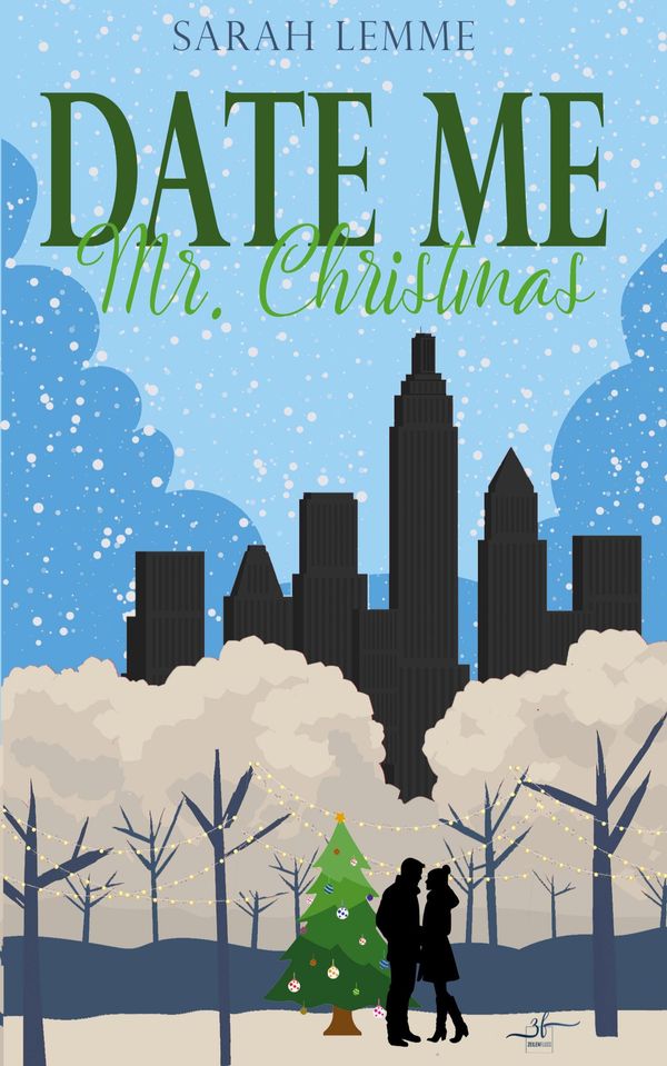 Date me, Mr. Christmas - Sarah Lemme (Buch)