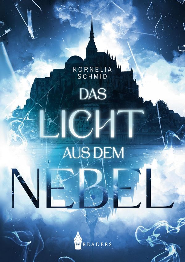 Das Licht aus dem Nebel - Kornelia Schmid (Buch)