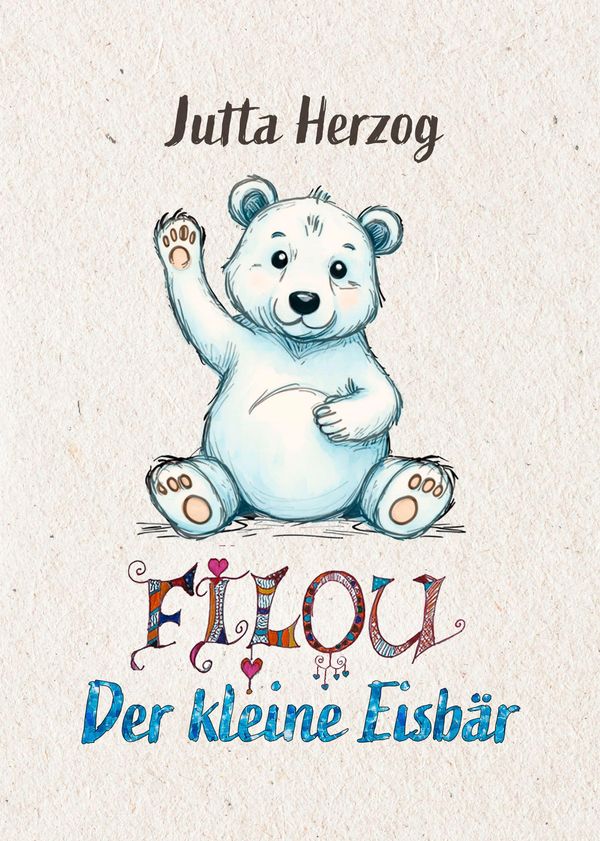 Filou - der kleine Eisbär - Jutta Herzog (Buch)