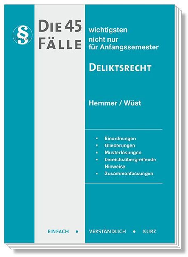 Die 45 wichtigsten Fälle Deliktsrecht - Karl-Edmund Hemmer (Buch)